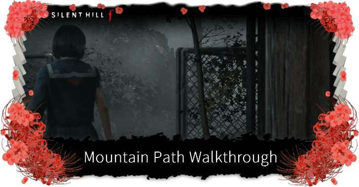 Silent HIll f Mountain Path Walkthrough