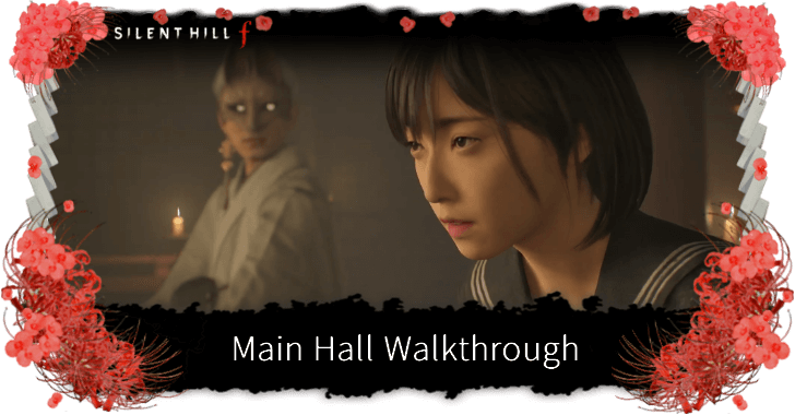 Silent HIll f Main Hall Walkthrough
