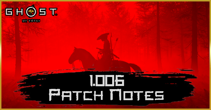 Ghost of Yotei 1.006 Patch Notes and Summary