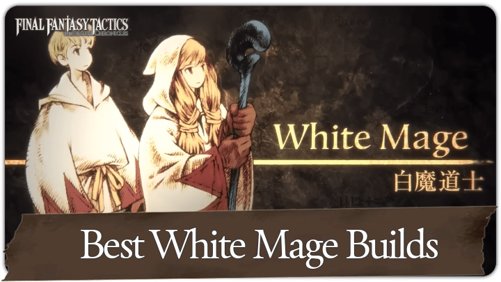 White Mage Best Builds