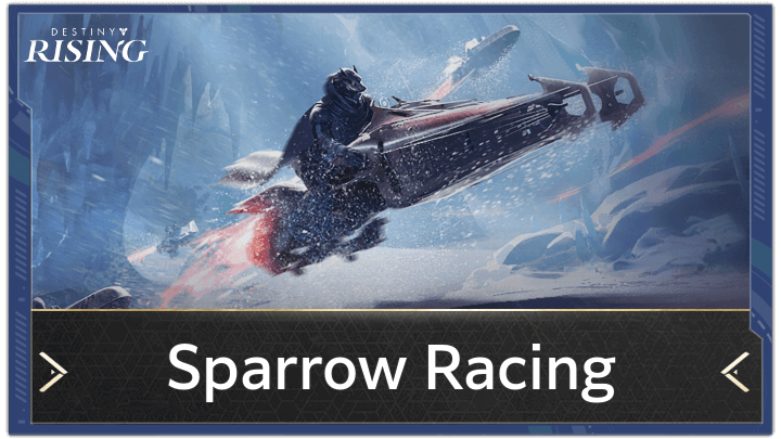 Destiny: Rising - Sparrow Racing Event Guide