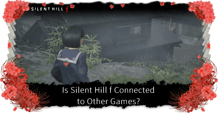 Silent Hill f Is It Connected to Other Games In the Series.png