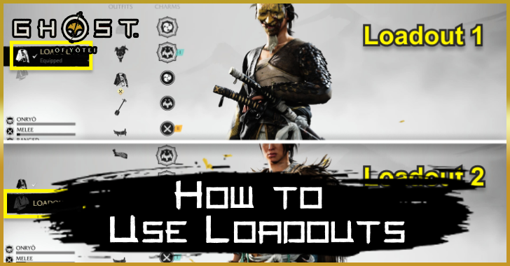 How to Use Loadouts