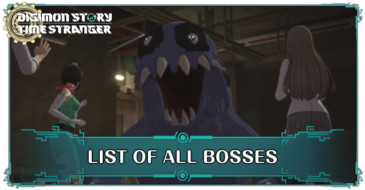 Digimon Story Time Stranger - List of All Bosses