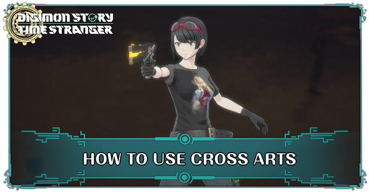Digimon Story Time Stranger How to Use Cross Arts
