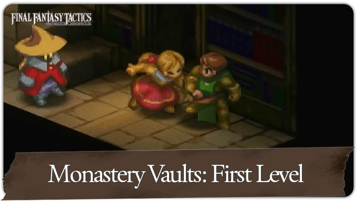 Final Fantasy Tactics - Monastery Vaults First Level