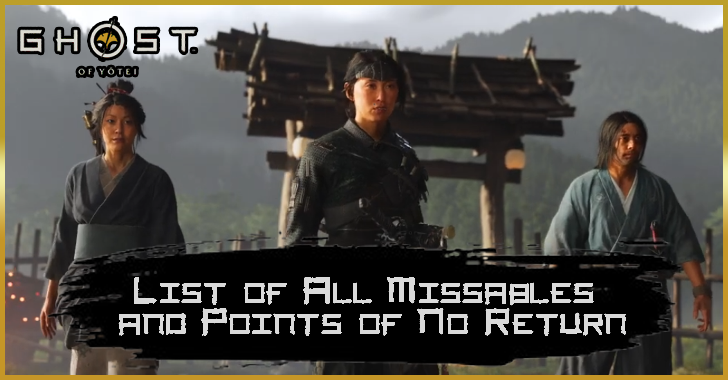 GOY- List of All Missables and Points of No Return