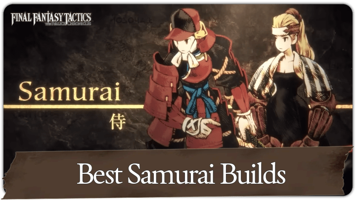 Samurai Best Builds
