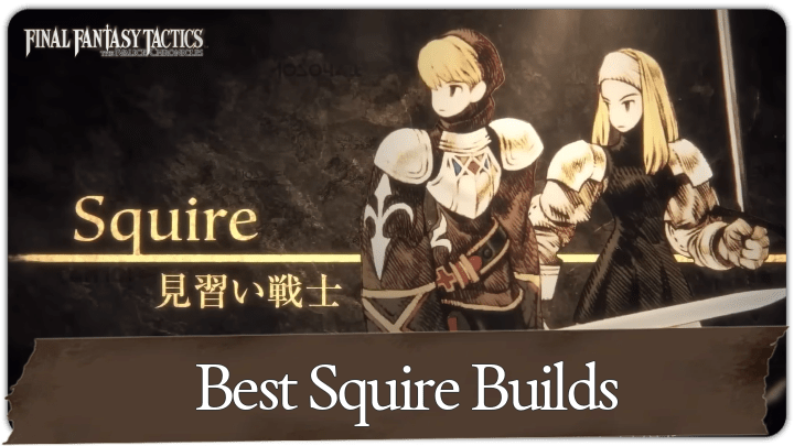 Squire Best Builds