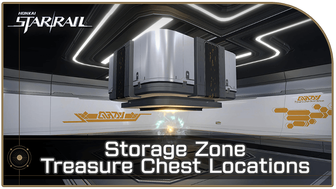 Honkai Star Rail - All Storage Zone Treasure Chest Locations
