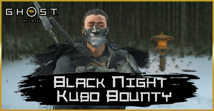 Black Night Kubo Bounty - Ghost of Yotei