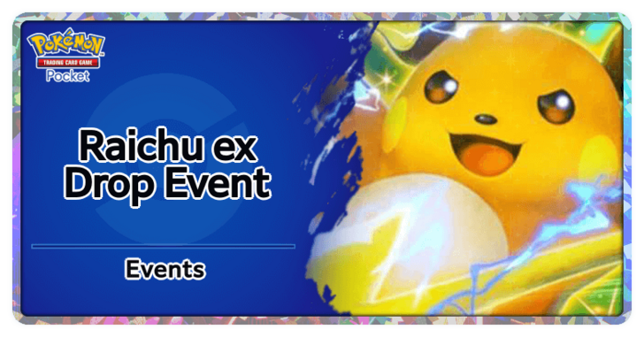 Raichu ex Drop Event Banner