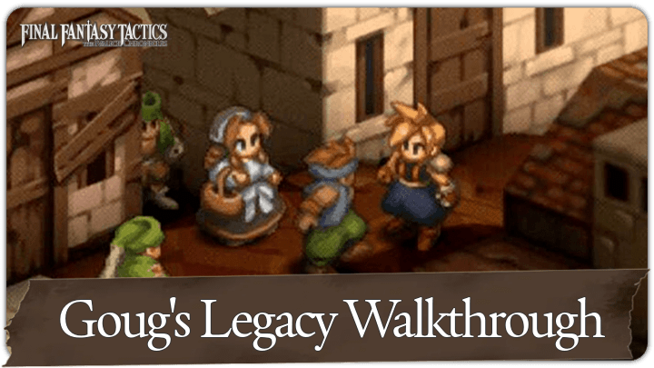 FF Tactics Secrets Beneath Goug Walkthrough