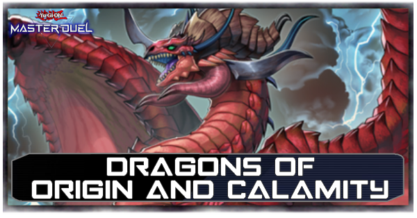 Master Duel - Dragons of Origin and Calamity Secret Pack