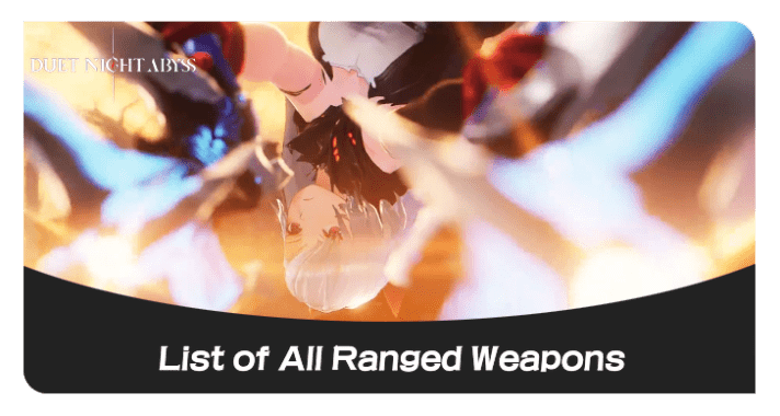 List of All Ranged Weapons