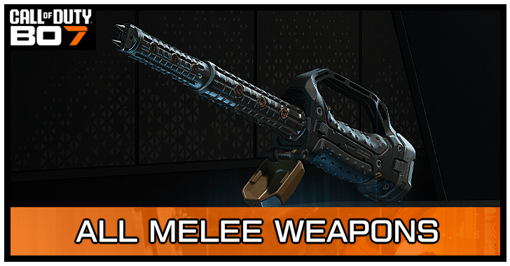 Black Ops 7 - All Melee Weapons