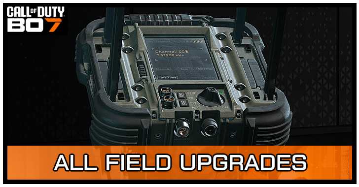Black Ops 7 - All Field Upgrades