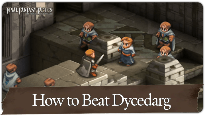 How to Beat Dycedarg