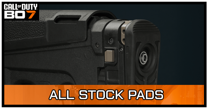 Black Ops 7 - All Stock Pads
