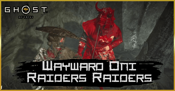 Wayward Oni Raiders Bounty - Ghost of Yotei