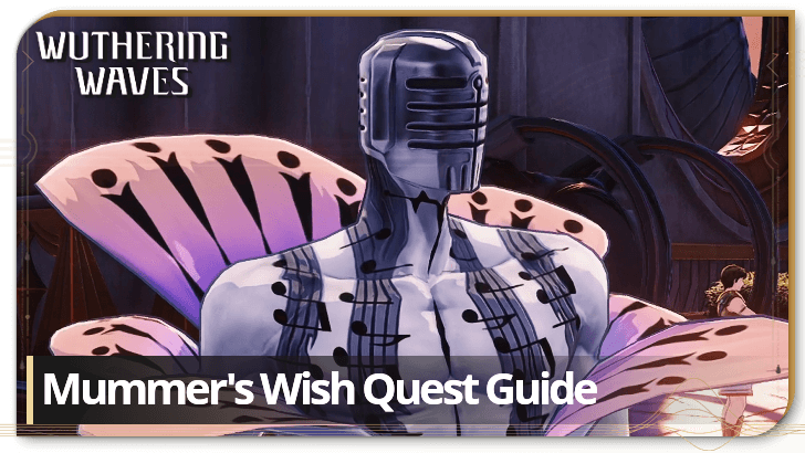 Wuthering Waves - Mummer’s Wish
