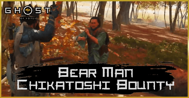Bear Man Chikatoshi Bounty - Ghost of Yotei