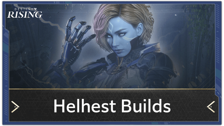 Destiny Rising - Helhest Builds