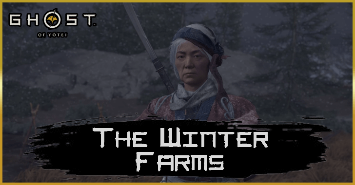 Ghost of Yotei The Winter Farms Quest Guide