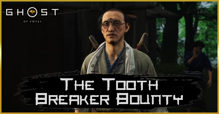 The Tooth Breaker Bounty - Ghost of Yotei