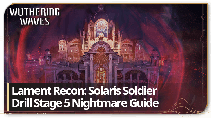 Wuthering Waves - Drill Stage 5 Guide