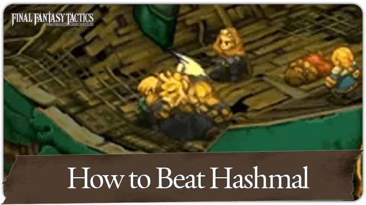 FF Tactics How to Beat Hashmal