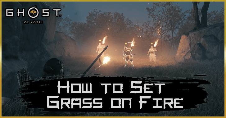 GOY - How to Set Grass on Fire