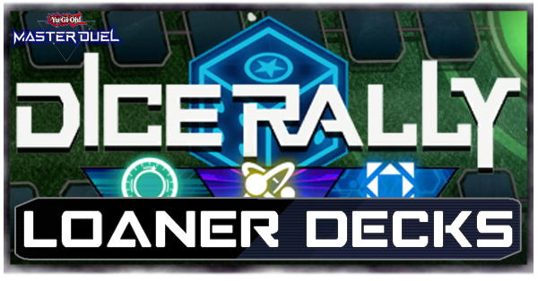 Master Duel - Dice Rally - Synchro-Xyz-Link - Loaner Deck