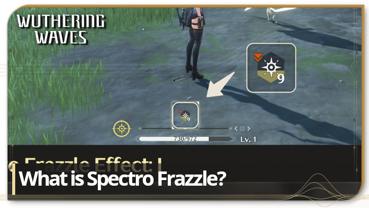 Wuthering Waves - Spectro Frazzle Explained