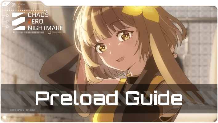 Chaos Zero Nightmare - Preload Guide Top Banner.png