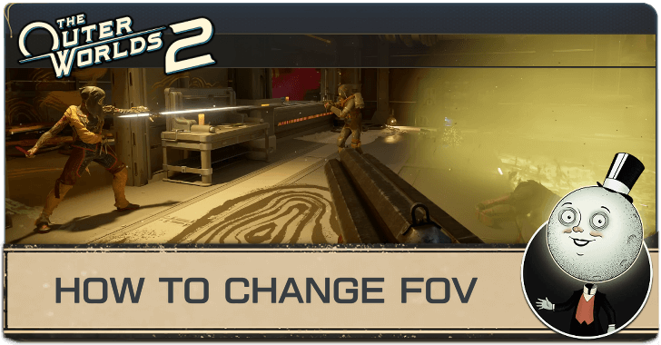 Outer Worlds 2 How to Change FOV