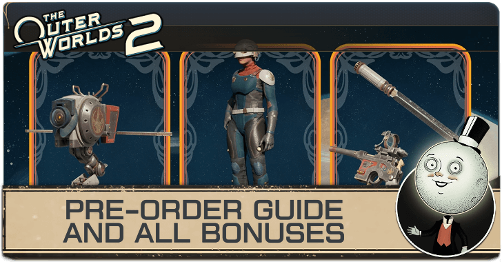 The Outer Worlds 2 - Pre-Order Guide