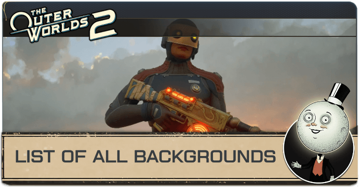 The Outer Worlds 2 - List of All Backgrounds