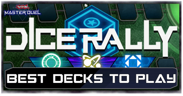 Master Duel - Dice Rally - Synchro-Xyz-Link Best Decks