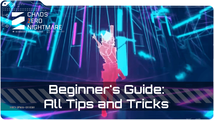 Chaos Zero Nightmare Beginner