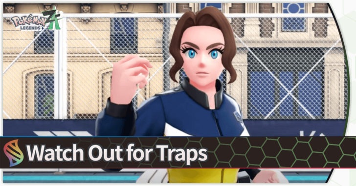 Pokemon Legends Z-A - Watch Out for Traps
