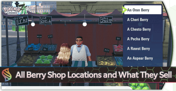 Pokemon Legends: Z-A All Berry Shop Locations and What They Sell