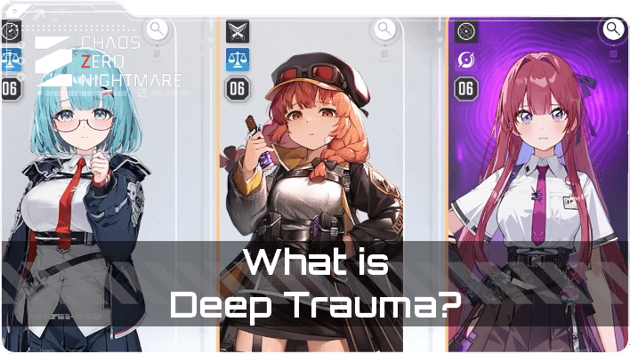 Chaos Zero Nightmare - Deep Trauma Top Banner