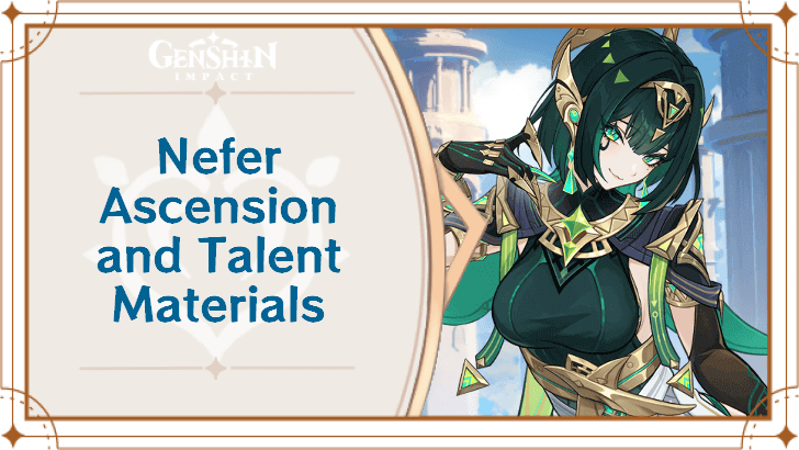 Genshin Impact - Nefer Ascension and Talent Materials