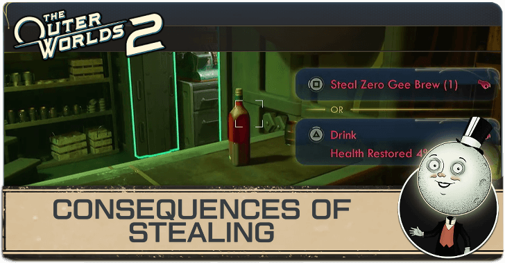 Outer Worlds 2 Consequences of Stealing