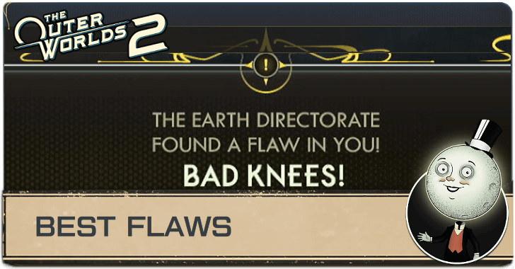 The Outer Worlds 2 - Best Flaws