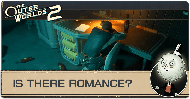 The Outer Worlds 2 - Is There Romance