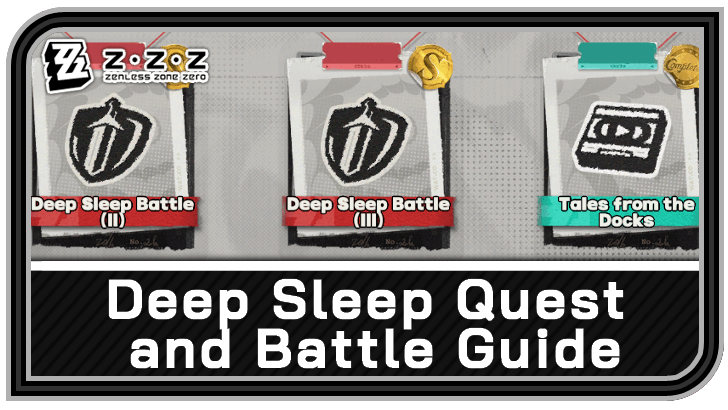 Zenless Zone Zero - Deep Sleep Quest and Battle Guide