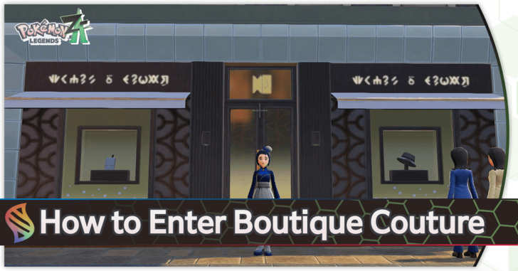 Pokemon Legends Z-A - how to Enter Boutique Couture Top Banner