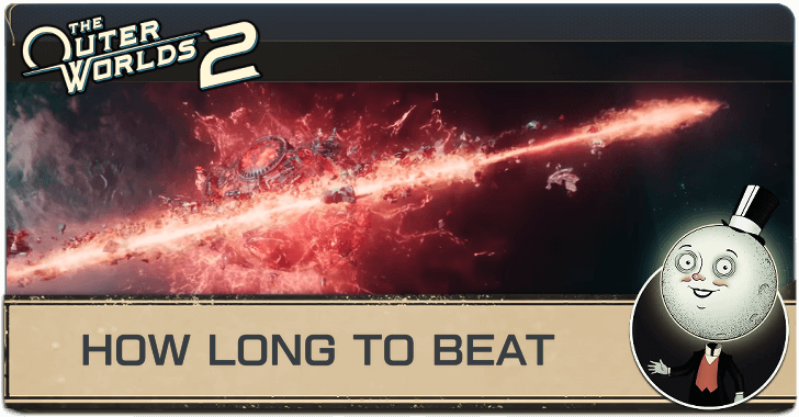Outer Worlds 2 How Long to Beat